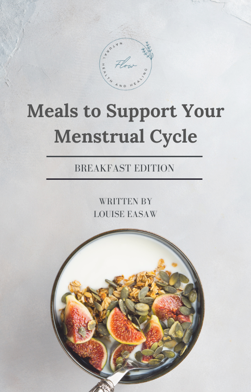 Meals To Support Your Menstrual Cycle - FREE E Book